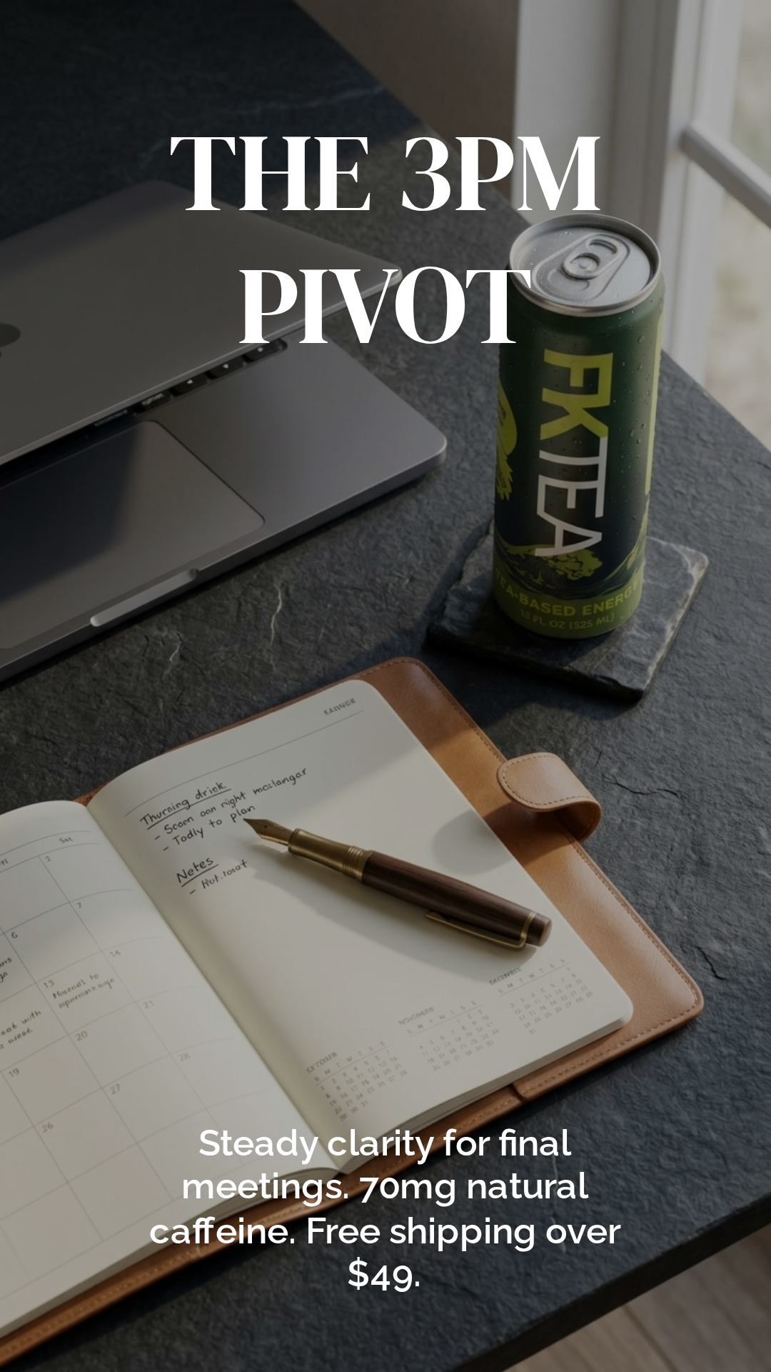 FKTea beside a planner and laptop during the 3 p.m. pivot.